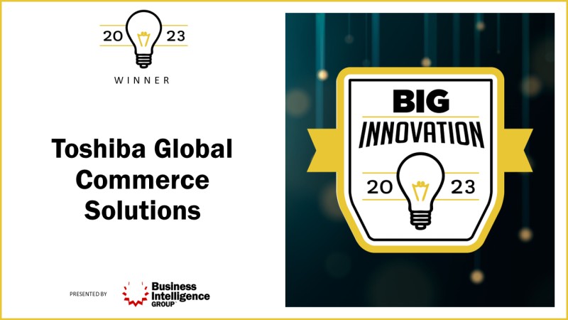 Toshiba Wins 2023 Big Innovation Award Toshiba Wins 2023 Big Innovation Award